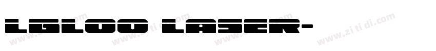 lgloo laser字体转换